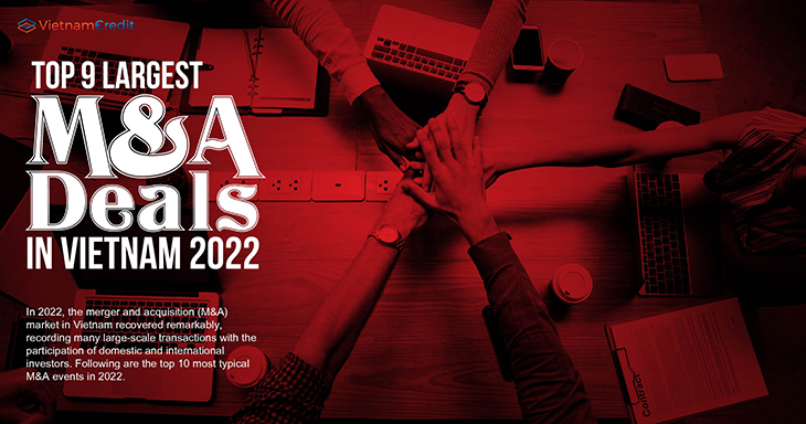 Top 9 largest M&A deals in Vietnam 2022